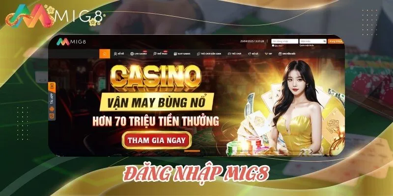 Đăng nhập Mig8